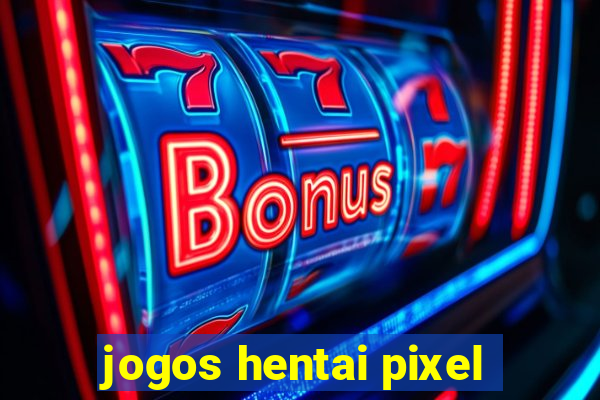 jogos hentai pixel